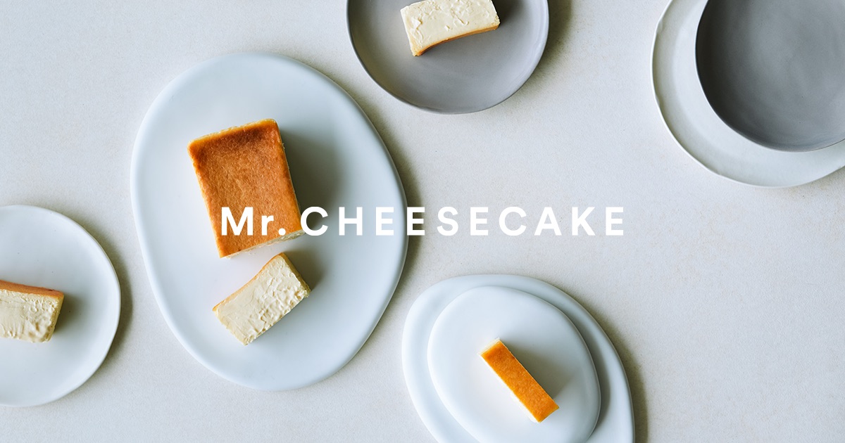 ［Mr. CHEESECAKE］パティシエ